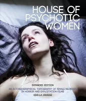 House of Psychotic Women (Expanded Paperback)